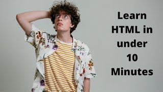 Learn Basic HTML in under 10 Minutes Episode 4