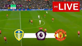 Leeds United vs Manchester United LIVE | Premier League 2023 | Match LIVE Today!