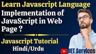 Learn Javascript Tutorial | Implementation of JavaScript in Web Page | Inline,External Javascript #5