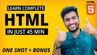 Learn HTML 5 in Just 45 Minutes | HTML Complete Tutorial For Beginners