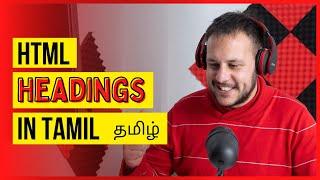 HTML Headings Tag in Tamil | Learn HTML in Tamil | Learn HTML from scratch | HTML from Basics |Tamil