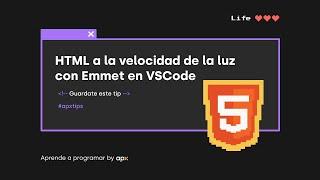 HTML a la velocidad de la luz con Emmet y VSCode - #apxtips - #shorts