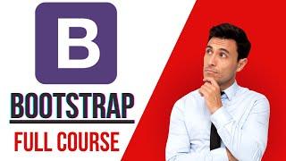 Mastering Bootstrap 5 - Complete Tutorial for Beginners and Beyond | Build Responsive Website (2023)