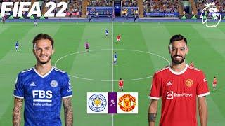 FIFA 22 | Leicester City vs Manchester United - Premier League 2021/22 Season - Full Gameplay