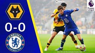 Wolves vs Chelsea 0-0 | All Goals & Highlights | Premier League 2021/22 | Matchday 18