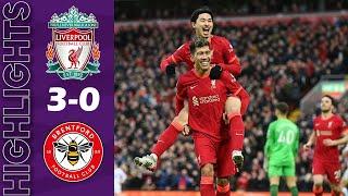 Liverpool vs Brentford 3-0 Highlights | Premier League - 2021/2022