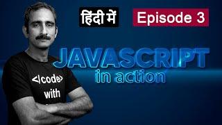 JavaScript in action | Tutorial in Hindi