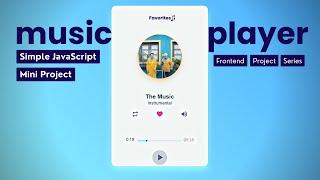 How to Make a Music Player Using HTML, CSS & JavaScript | Frontend Mini Project