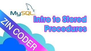 MySQL Stored Procedure - Intro to Stored Procedures | ZinCoder