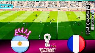 Argentina vs France | FIFA World Cup Qatar 2022 - Final | Watch Along & Pes21 Gameplay