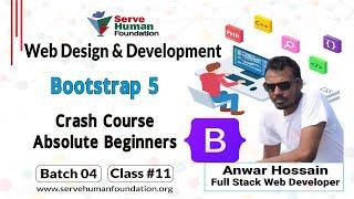 Bootstrap 5 | Crash Course Absolute Beginners | Freelancing Bangla Tutorial | Batch 4 | Class #13