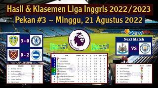 Hasil Liga Inggris Tadi Malam: Leeds United vs Chelsea | Klasemen EPL 2022/2023 Pekan 3