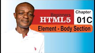 HTML Tutorial for Beginners - 01C - Element-Body Section - Web Development Series