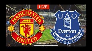 Manchester United vs. Everton Live Match Today | Premier League Live