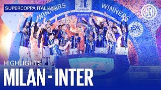 MILAN vs INTER 0-3 | HIGHLIGHTS | SUPERCOPPA ITALIANA ⚫????????????