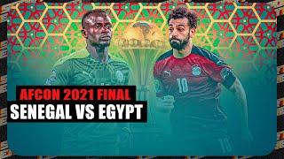 Senegal vs Egypt | AFCON 2021 FINAL | 6-2-2022