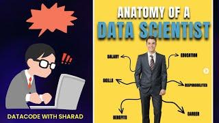 Anatomy of Data Scientist || Career of Data Scientist | Data Scientist Career | datacode with sharad