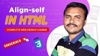 Align self css | CSS Flexbox Align-Self in Hindi | Complete Website Design Tutorial in Hindi #css