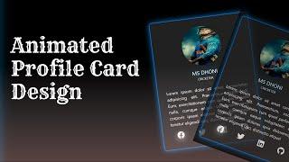 How to create a stunning Responsive Profile Card Design? | HTML, CSS, Bootstrap, Animation Effects|