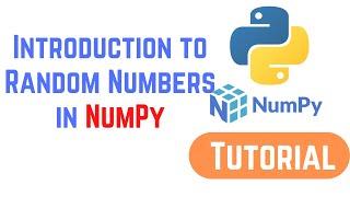 Python NumPy Tutorial For Beginners 27 - Introduction to Random Numbers in NumPy