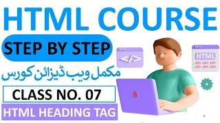 Html Complete Course for Beginners || HTML Headings || Web Development Tutorials