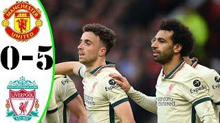 Manchester United vs Liverpool 0-5 - Extended Highlights & All Goals 2021 HD