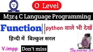 function in C , fiction in Python hindi me , o level C language September Exam imp question.