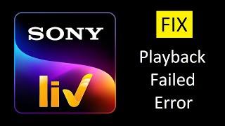 How to Fix SonyLiv Playback Failed error (Hindi) | all problems fixed | 2021