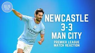 Newcastle United 3-3 Man City | Match Reaction | Premier League