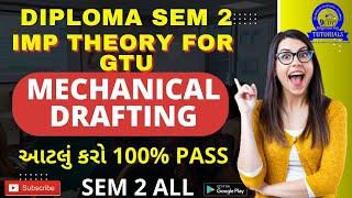 MECHANICAL DRAFTING(4321902) IMP THEORY FOR DIPLOMA SEM 2 || DIPLOMA SEM 2 IMP || MD IMP GTU