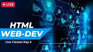 HTML Live classes Day 4 | HTML for beginners | #html #programming #learning #webdevelopment