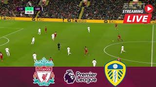 ????LIVE : Liverpool vs Leeds United | Premier League Live | Epl Live Stream | Live Football Score