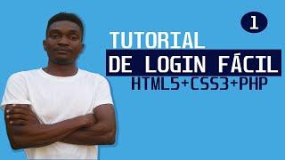 Tutorial de login fácil - parte 1 (HTML5+CSS+PHP)