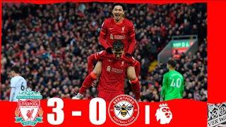 Liverpool vs Brentford 3-0 Highlights | Premier League - 2021/2022