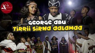 Joorji Abbu-Tirrii sirna aalaamaa- New Ethiopian Oromo Music 2021(Official Video)