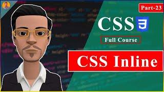 Lecture-23 CSS3 || CSS Inline Style || CSS Bangla Tutorial