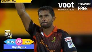 Tamil Nadu Premier League | Highlights | Trichy Warriors Vs Tiruppur Tamizhans | Stream Free On Voot