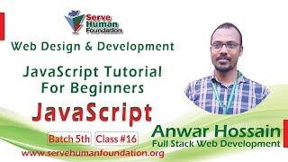 JavaScript Tutorial For Beginners Web Development Freelancing Bangla Tutorial | Batch #5 | Class #16