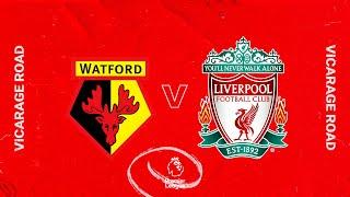 Matchday Live: Watford v Liverpool | All the build up from Vicarage Road