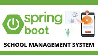 School Management System Using Spring Boot