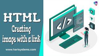 Creating an image with a link - HTML tutorial - How to create image URL - HTML image as hyper link