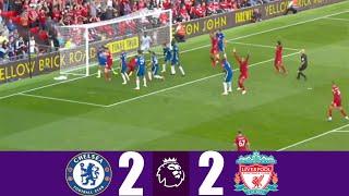 Chelsea vs Liverpool [2-2] | HIGHLIGHTS | Premier League - 2021/22