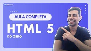 Aula completa de HTML 5 - Aprenda a Programar