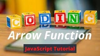 Arrow Function in JavaScript | JavaScript Tutorial