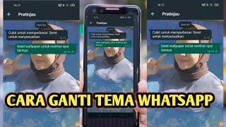 Cara Ubah tema whatsapp ll Tutorial