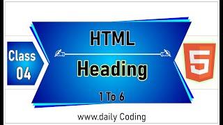 Heading in HTML | Heading Tags (1 to 6) | HTML 5 tutorial in Hindi/Urdu |Class 05 | Daily Coding