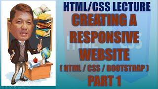 Creating a Responsive Website using HTML, CSS, JS & BOOTSTRAP | Filipino Tagalog | Web Devt Part 1