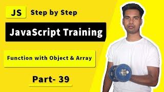 Functions with Objects and Array in JavaScript | Javascript Tutorial for Beginners in Bangla