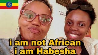 Ethiopians are Not Africans but Habesha People?! Culture Shocks in Ethiopia