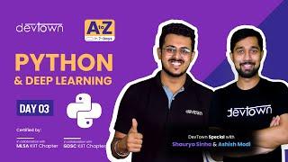 [LIVE] DAY 03 | PYTHON & Deep learning | COMPLETE in 7 - Days